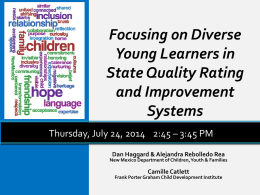 Focusing on Diverse Young Learners in State Quality Rating