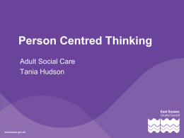 Put simply, person-centred planning is a way of
