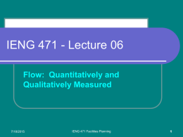 IENG 471 Lecture 06: Quantifying Flow