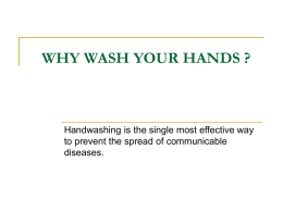 WHY WASH YOUR HANDS - Penn State Greater Allegheny