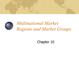 Multinational Market Regions and Market Groups