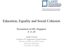 Education, Equality and Social CohesionPresentation at NIE