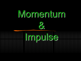 Momentum & Impulse - Bedford Public Schools