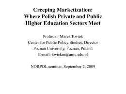 Creeping Marketization: Where Polish Private and Public