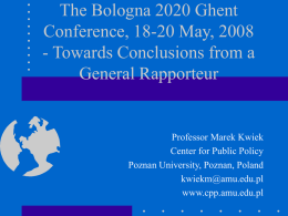 Bologna 2020 - General report from a Ghent Conference, May