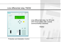 New Line differential relay 7SD52 with serial communication
