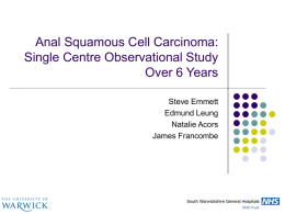 Anal Squamous Cell Carcinoma: Single Centre Observational