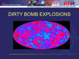 DIRTY BOMB EXPLOSIONS - University of Illinois at Chicago