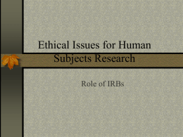 Ethical Issues for Human Subjects Research