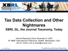 Tax Data Collection and Other Nightmares XBRL GL, the