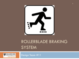 Rollerblade Braking System