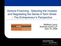 Venture Financing: Selecting the Investor and Negotiating