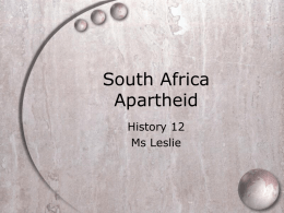 South Africa Apartheid - Dr. Charles Best Secondary School