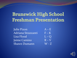 Brunswick High School Freshman Presentation