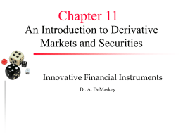 An Introduction to Derivative Markets and Securities