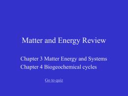 Matter and Energy Review