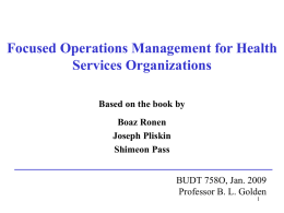 Capacity Management in Health Delivery Systems