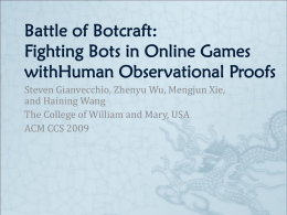 Battle of Botcraft: Fighting Bots in Online Games