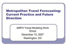 Metropolitan Travel Forecasting: Current Practice and