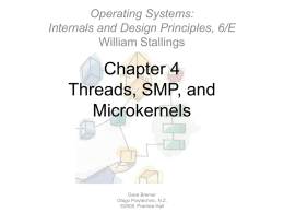 Chapter 4 Threads, SMP, and Microkernels