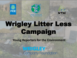 Wrigley Litter Less Campaign