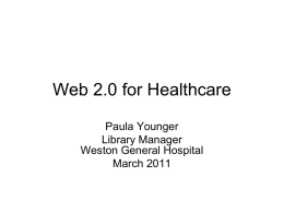 Web 2.0 for Healthcare - Health Education Wessex