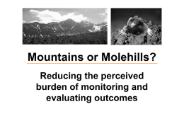 Mountains or Molehills?