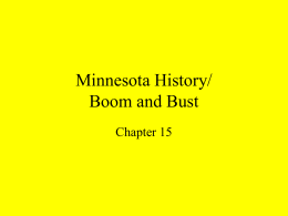 Minnesota History/ Boom and Bust