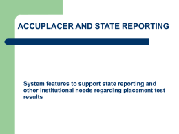 ACCUPLACER AND STATE REPORTING