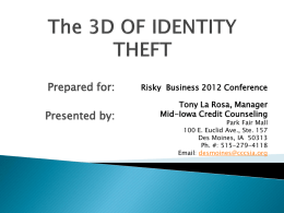 The 3D OF IDENTITY THEFT - Youth & Shelter Services