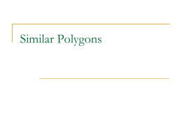 7.2 Similar Polygons