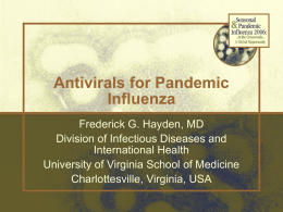 Antivirals for Pandemic Influenza (Slide Show)