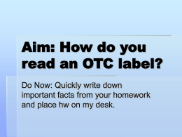 Aim: How do you read an OTC label?