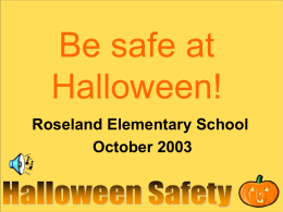 Be safe at Halloween!