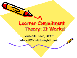 Learner Commitment Theory: It Works!