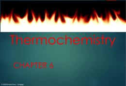 THERMOCHEMISTRY or Thermodynamics