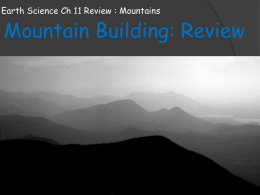 Earth Science Ch 11 Review : Mountains
