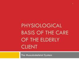 Physiological basis of the care of the care of the elderly