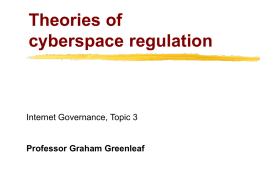 Theories of cyberspace regulation