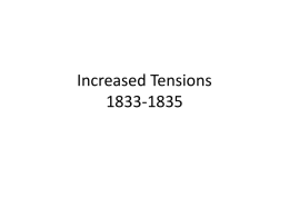 Increased Tensions 1833-1835