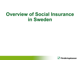 Overview of Social Insurance in Sweden - Home