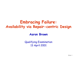 Accepting Failure: Availability via Repair