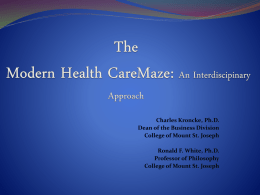 The Modern Health Care Maze - Mount St. Joseph University