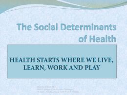 The Social Determinants of Health