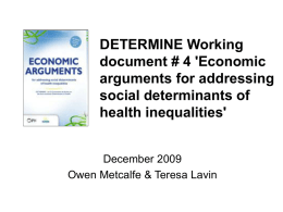 DETERMINE Working document # 4 'Economic arguments for