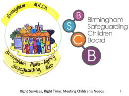 Birmingham MASH Multi Agency Safeguarding Hub