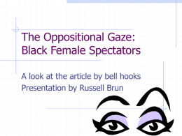The Oppositional Gaze: Black Female Spectators