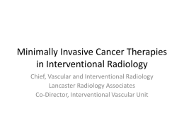 Minimally Invasive Cancer Therapies in Interventional