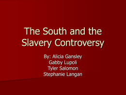 The South and the Slavery Controversy