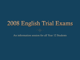 2008 English Trial Exams